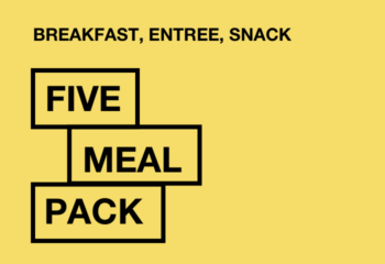 5 Meals Pack- Breakfast, Entree, Snack